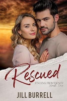 Rescued: 1 (Finding Providence) by Burrell, Jill | Paperback | Religious & Spiritual Fiction