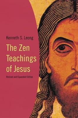 The Zen Teachings of Jesus by Leong, Kenneth S. | Paperback | Religion