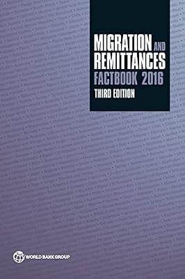 Migration and remittances: factbook 2016 by World Bank | Paperback | Migration