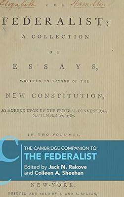 The Cambridge Companion to The Federalist (Cambridge Companions to Philosophy) | Hardcover | Political Science