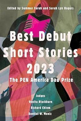 Best Debut Short Stories 2023: The Pen America Dau Prize: 7 | Paperback | Fiction