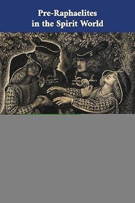 Pre-Raphaelites in the Spirit World: The Séance Diary of William Michael Rossetti: 48 (Cultural Interactions: Studies in the Relationship between the Arts) | Paperback | Chakras