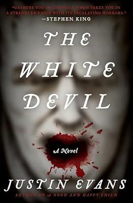 The White Devil: A Gripping Young Adult Gothic Thriller – Dark Academia Mystery of Lord Byron's Deadly Legacy at Harrow by Evans, Justin | Paperback | Fiction