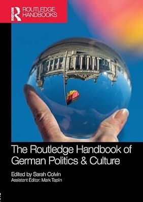 The Routledge Handbook of German Politics & Culture (Routledge Handbooks) | Paperback | Politics And Government