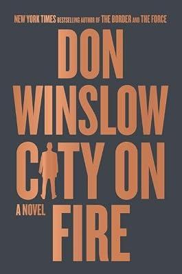 City on Fire: A Novel by Winslow, Don | Paperback | Crime And Mystery Fiction