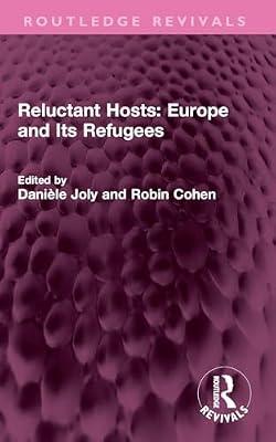 Reluctant Hosts: Europe and Its Refugees (Routledge Revivals) | Paperback | Social Science