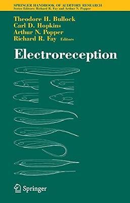 ELECTRORECEPTION: 21 (Springer Handbook of Auditory Research) | Hardcover | Neurosciences