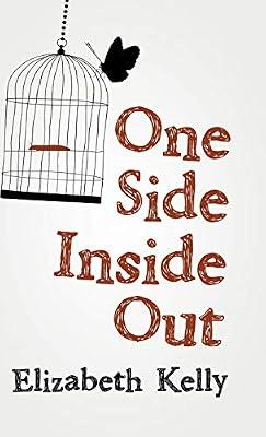 One Side Inside Out by Kelly, Elizabeth | Hardcover | Poetry