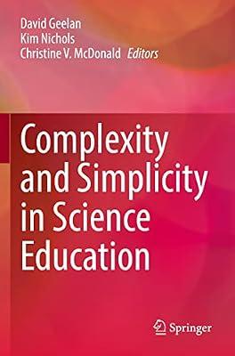 Complexity and Simplicity in Science Education | Paperback | Teaching Of A Specific Subject