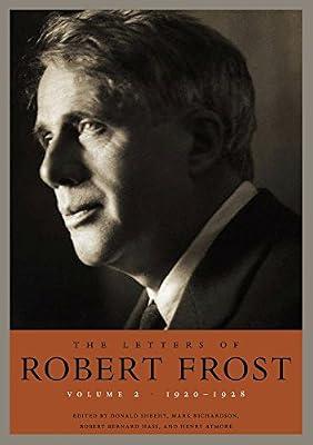 Letters Of Robert Frost, The - Volume 2: 1920-1928 by Frost, Robert | Hardcover | Literary Collections
