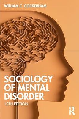 Sociology of Mental Disorder by Cockerham, William C. | Paperback | Sociology