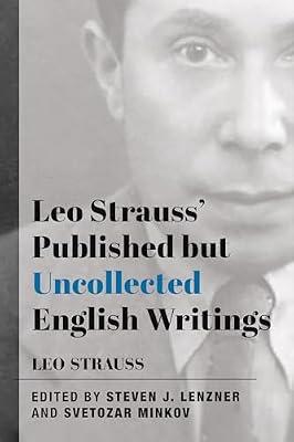 Leo Strauss' Published but Uncollected English Writings: 1937-1972 by Strauss, Leo | Paperback | Philosophy