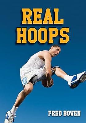 Real Hoops: 16 (Fred Bowen Sports Story Series) by Bowen, Fred | Paperback | Juvenile Fiction