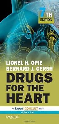 Drugs for the Heart: Expert Consult: Online and Print by Opie, Lionel H.; Gersh, Bernard J. | Paperback | Cardiovascular Medicine