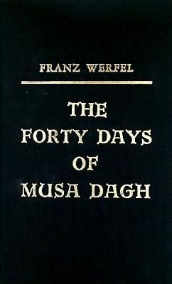 The Forty Days of Musa Dagh by Werfel, Franz | Hardcover