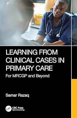 Learning from Clinical Cases in Primary Care: For MRCGP and Beyond by Razaq, Samar | Paperback | Primary Care Medicine