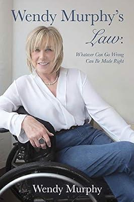 Wendy Murphy's Law: Whatever Can Go Wrong Can Be Made Right by Murphy, Wendy | Paperback | Autobiography: General