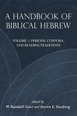 A Handbook of Biblical Hebrew | Hardcover | Grammar & Vocabulary