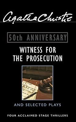Witness for the Prosecution: And Selected Plays by Christie, Agatha | Paperback | Plays