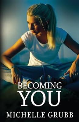 Becoming You by Grubb, Michelle | Paperback | Fiction