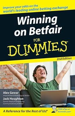 Winning on Betfair For Dummies 2e by Gowar, A | Paperback | Internet Guides & Online Services