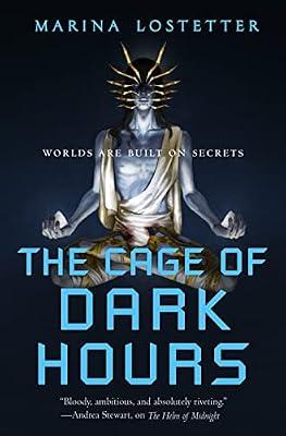CAGE OF DARK HOURS: 2 (Five Penalties, 2) by Lostetter, Marina | Paperback | Fiction