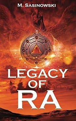 Legacy of Ra: Blood of Ra Book Three: 3 by Sasinowski, M | Paperback | Fiction