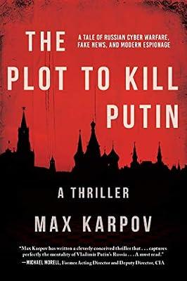 The Plot to Kill Putin: A Thriller by Karpov, Max | Paperback | Fiction