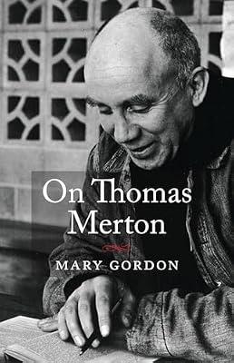 On Thomas Merton by Gordon, Mary | Paperback | Biography & Autobiography