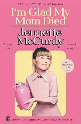 I Am Glad My Mom Died by Jennette Mccurdy | Paperback | Biography & Autobiography