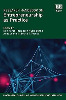 Research Handbook on Entrepreneurship As Practice | Hardcover | Business & Economics