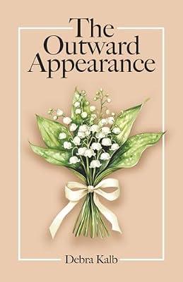 The Outward Appearance by Kalb, Debra | Paperback | Fiction