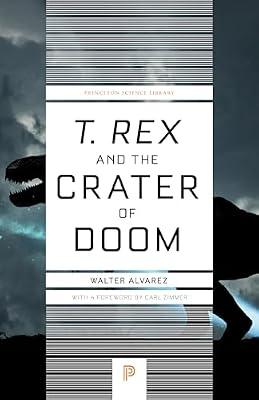 T. rex and the Crater of Doom by Alvarez, Walter | Paperback | Science
