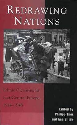 Redrawing Nations: Ethnic Cleansing in East-Central Europe, 1944-1948 (Harvard Cold War Studies Book Series) | Paperback | Social Science