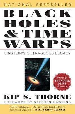 BLACK HOLES AND TIME WARPS – EINSTEIN'S OUTRAGEOUS LEGACY by Kip S. Thorne Stephen W. Hawking | Paperback | Science