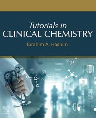 Tutorials in Clinical Chemistry by Hashim, Ibrahim A. | Paperback | Medical