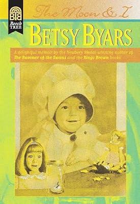 The Moon and I by Byars, Betsy | Paperback | Juvenile Nonfiction: Biography & Autobiography
