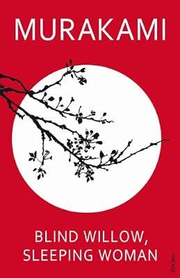 Blind Willow, Sleeping Woman by Murakami, Haruki | Paperback | Short Stories