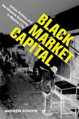 Black Market Capital by Konove, Andrew | Paperback | History