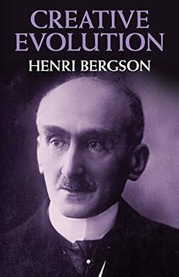 Creative Evolution by Bergson, Henri | Paperback | Philosophy: Metaphysics & Ontology