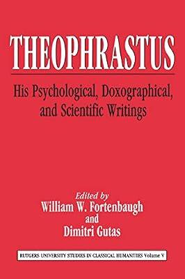Theophrastus: His Psychological, Doxographical, and Scientific Writings (Rutgers University Studies in Classical Humanities) | Hardcover | Philosophy