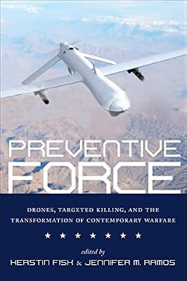 Preventive Force | Paperback | Theory Of Warfare & Military Science