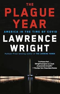 The Plague Year: America in the Time of Covid by Wright, Lawrence | Paperback | Medical