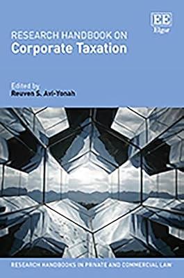 Research Handbook on Corporate Taxation (Research Handbooks in Private and Commercial Law series) | Hardcover | Corporate Tax