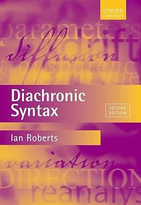 Diachronic Syntax (Oxford Textbooks in Linguistics) by Roberts, Ian | Paperback | Language Acquisition