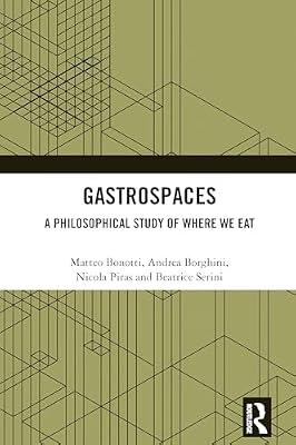 Gastrospaces: A Philosophical Study of Where We Eat (Critical Food Studies) | Hardcover | Science