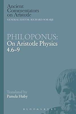 Philoponus: On Aristotle Physics 4.6-9 (Ancient Commentators on Aristotle) | Paperback | Philosophy
