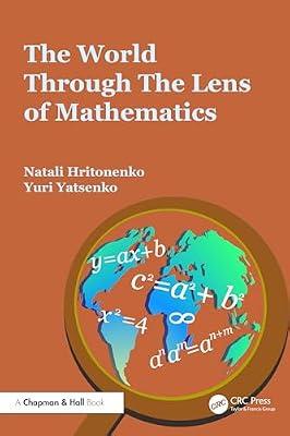 The World Through the Lens of Mathematics by Hritonenko, Natali; Yatsenko, Yuri | Paperback | Mathematics