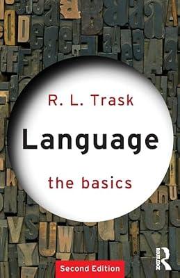 Language: The Basics by Trask, R. L. | Paperback | Language Arts & Disciplines