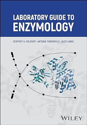 Laboratory Guide to Enzymology by Holdgate, Geoffrey A.; Turberville, Antonia; Lanne, Alice | Paperback | Medical
